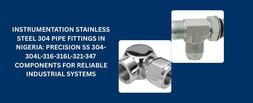 Stainless steel instrumentation pipe fittings are the backbone of safe and efficient industrial piping systems. Selecting the right grade and manufacturer makes a significant difference in performance and longevity. Mcneil Instruments supplies Stainless Steel 304, 304L, 316, 316L, 321, and 347 Pipe Fittings to industries in Nigeria, delivering precision, durability, and global quality standards. For reliable piping solutions that stand the test of time, Mcneil Instruments is the partner industries trust.